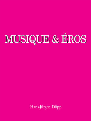 cover image of Musique & Eros